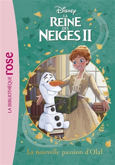 La reine des neiges II T.03 - La nouvelle passion d'Olaf  | Walt Disney company