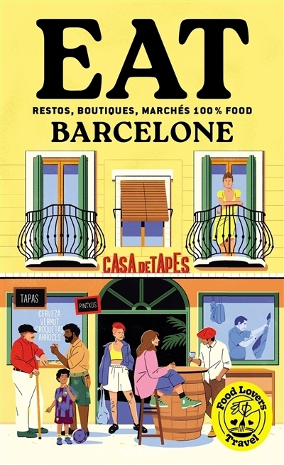 Eat Barcelone | Samama, Mathilde