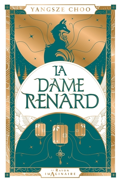 dame renard (La) | Choo, Yangsze (Auteur)