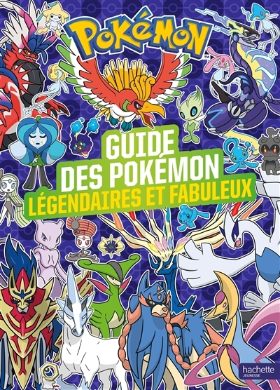 Guide des Pokémon légendaires et fabuleux | 