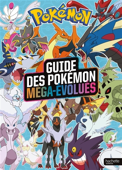 Guide des Pokémon méga-évolués | 