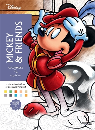 Coloriages mystères Disney - Mickey and friends | Mariez, Jérémy (Illustrateur)