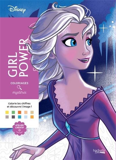 Coloriages mystères Disney - Girl Power | Bal, William (Illustrateur)