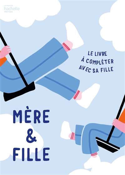 Mère & fille : le livre à compléter avec sa fille | McGuinness, Marion