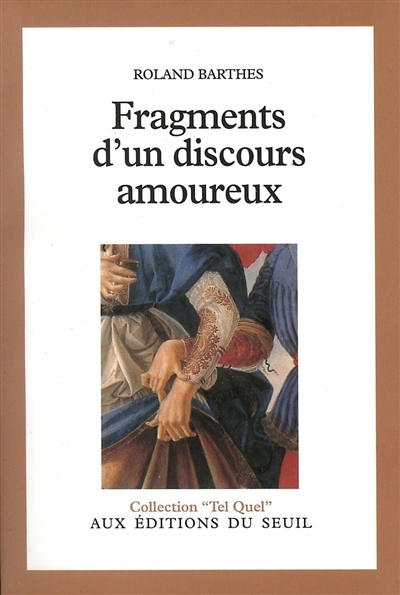 Fragments d'un discours amoureux | Roland Barthes