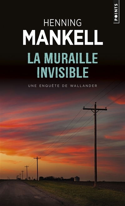 La muraille invisible  | Mankell, Henning