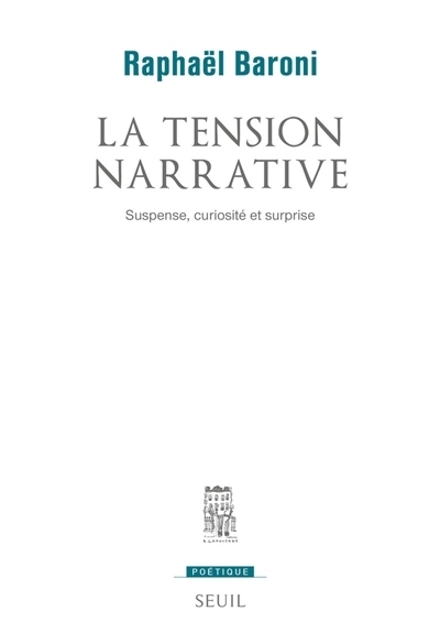tension narrative (La) | Baroni, Raphaël