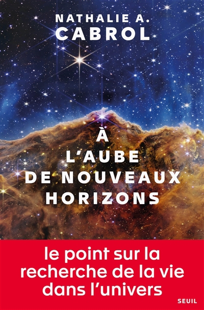 A l'aube de nouveaux horizons | Cabrol, Nathalie A.