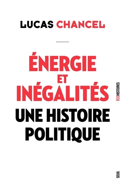 Energie et inégalités | Chancel, Lucas