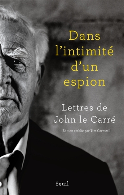 Dans l'intimité d'un espion | Le Carré, John