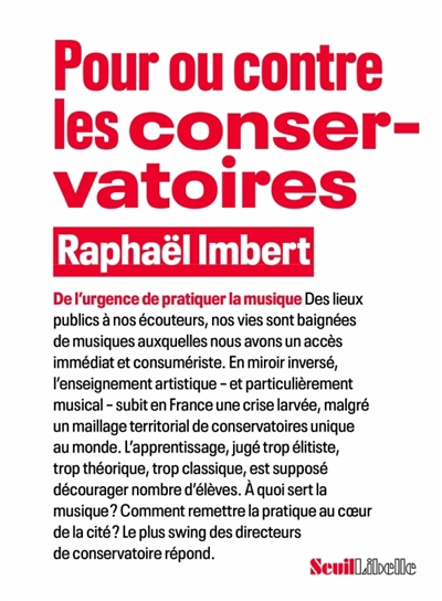 Pour ou contre les conservatoires | Imbert, Raphaël