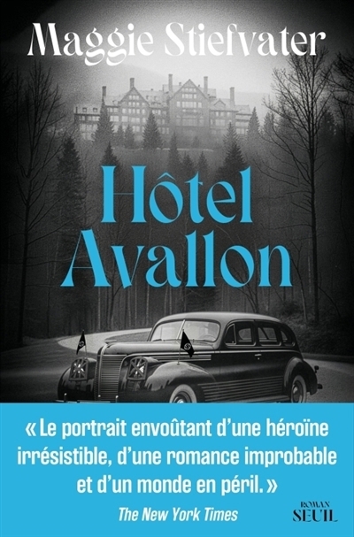 Hôtel Avallon | Stiefvater, Maggie
