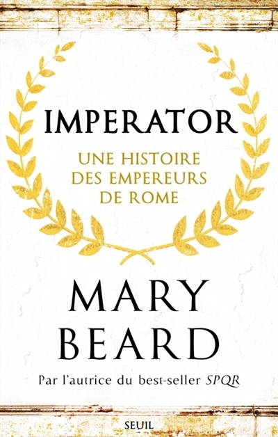 Imperator : une histoire des empereurs de Rome | Beard, Mary