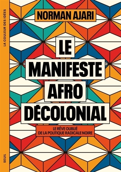 manifeste afro-décolonial (Le) | Ajari, Norman