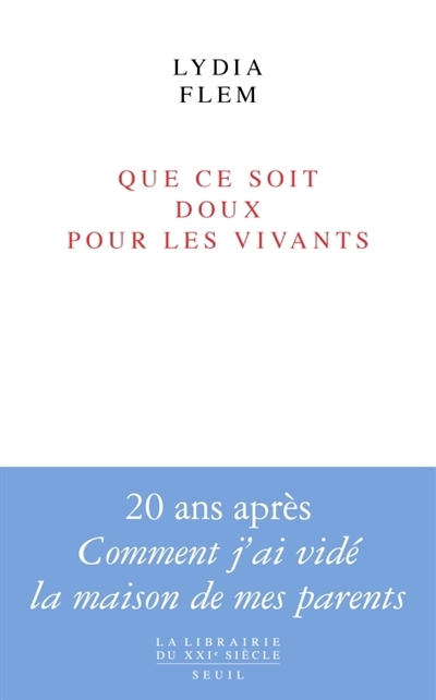 Que ce soit doux pour les vivants | Flem, Lydia