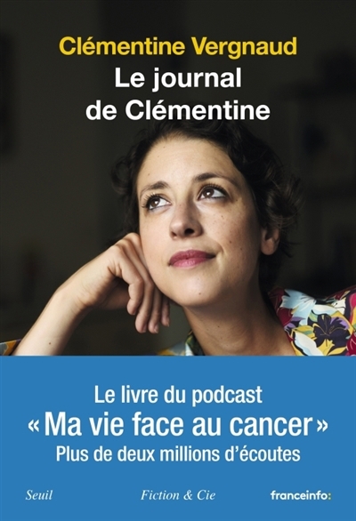 journal de Clémentine, Le : ma vie face au cancer | Vergnaud, Clémentine