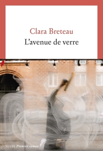 L'avenue de verre | Breteau, Clara (Auteur)