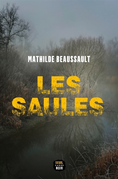 saules (Les) | Beaussault, Mathilde (Auteur)