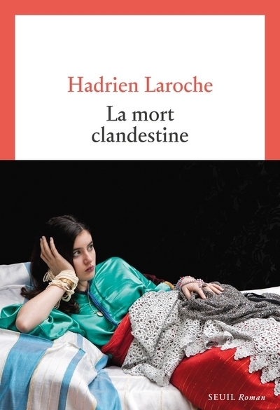 mort clandestine (La) | Laroche, Hadrien