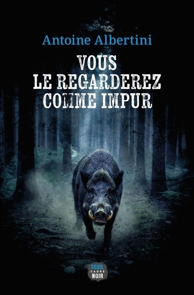 Vous le regarderez comme impur | Albertini, Antoine