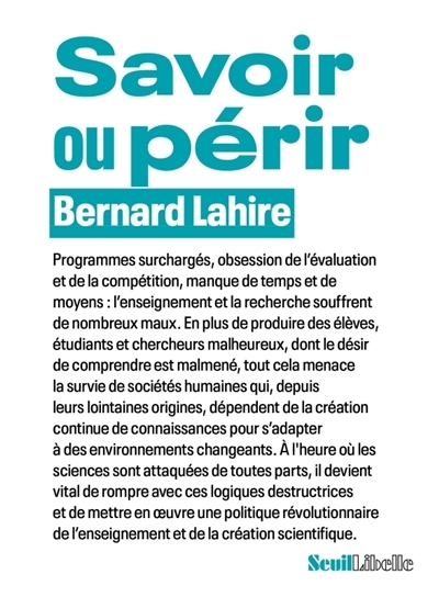 Savoir ou périr | Lahire, Bernard (Auteur)