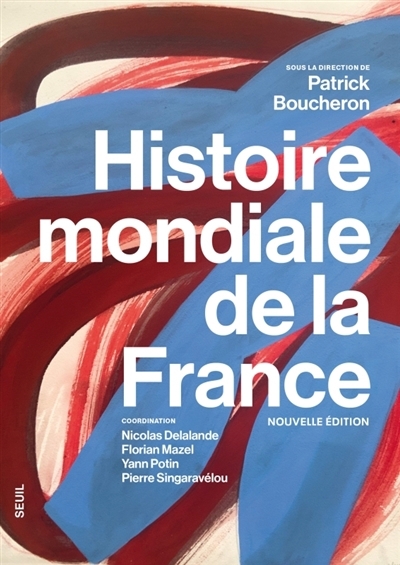 Histoire mondiale de la France | 