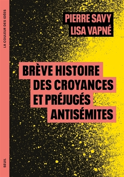 Brève histoire des croyances et préjugés antisémites | Savy, Pierre | Vapné, Lisa