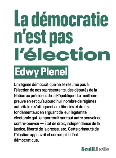 démocratie n'est pas l'élection (La) | Plenel, Edwy (Auteur)