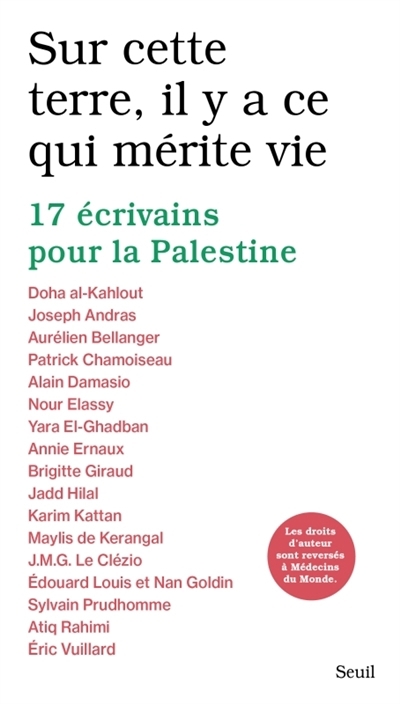 Sur cette terre, il y a ce qui mérite vie | 