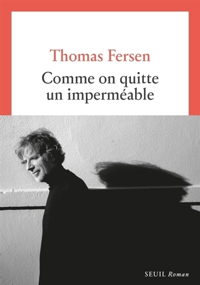 Comme on quitte un imperméable | Fersen, Thomas