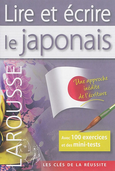 Lire et écrire le japonais | Gilhooly, Helen