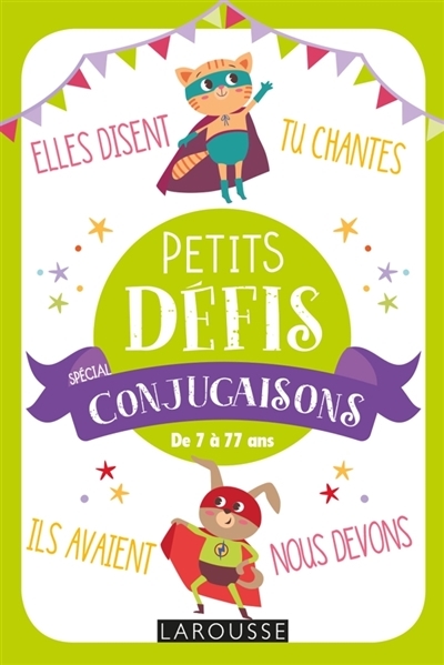 Petits défis spécial conjugaisons | Français