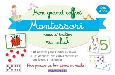 Mon grand coffret Montessori pour s'initier au calcul | Mathématique