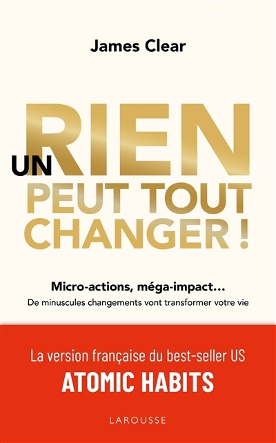 Un rien peut tout changer ! | Clear, James