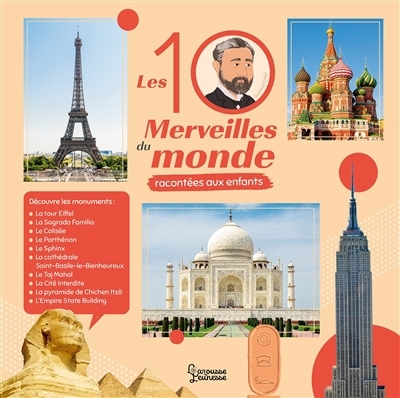 10 merveilles du monde racontées aux enfants (Les) | Lambilly, Elisabeth (Auteur) | Boyer, Alain (Illustrateur)