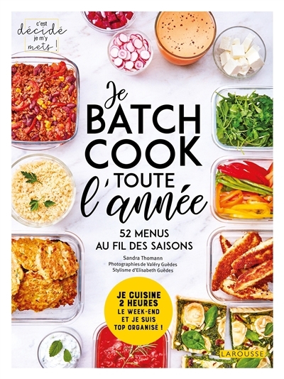 Je batch cook toute l'année | Thomas, Sandra
