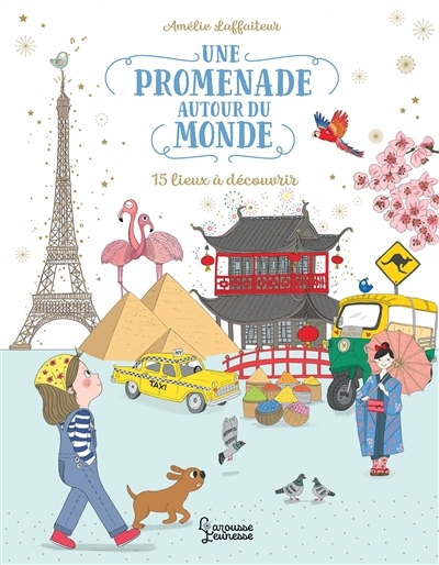 Une promenade autour du monde | Laffaiteur, Amélie