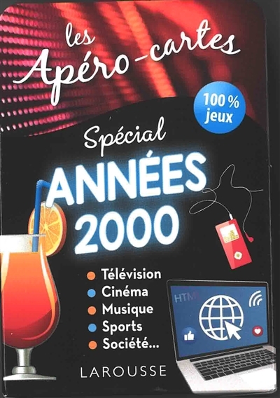 apéro-cartes spécial années 2000 : télévision, cinéma, musique, sports, société... : 100 % jeux (Les) | Jeux d'ambiance