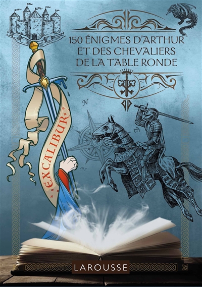 150 énigmes d'Arthur et des chevaliers de la Table ronde | Lebrun, Sandra