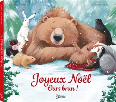 Joyeux Noël Ours brun ! | Wilson, Karma (Auteur) | Chapman, Jane (Illustrateur)