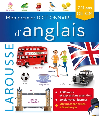 Mon premier dictionnaire d'anglais : 7-11 ans : CE-CM | 