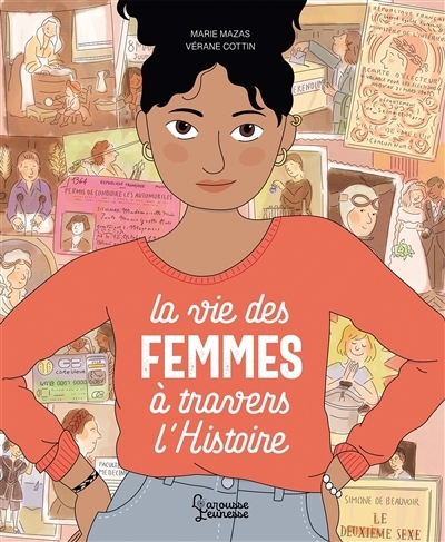 vie des femmes à travers l'histoire (La) | Mazas, Marie (Auteur) | Cottin, Vérane (Illustrateur)