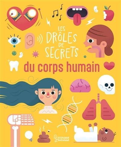 Drôles de secrets du corps humain (Les) | O Cathain, Diarmuid