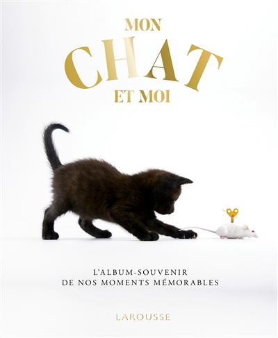 Mon chat et moi : l'album-souvenir de nos moments mémorables | 