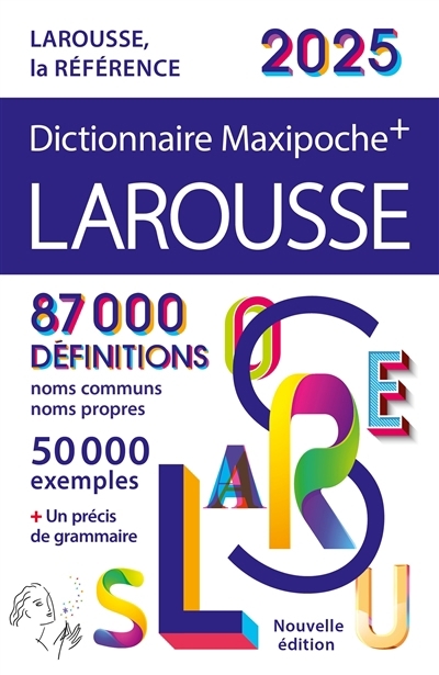 Dictionnaire Larousse maxipoche + 2025 | 