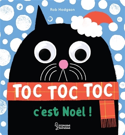 Toc toc toc, c'est Noël ! | Hodgson, Rob (Auteur)