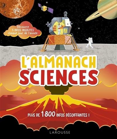 L'almanach des sciences : plus de 1.800 infos décoiffantes ! | 
