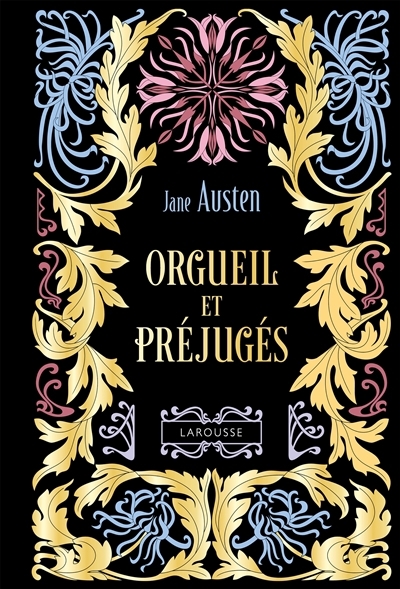 Orgueil et préjugés | Austen, Jane (Auteur)
