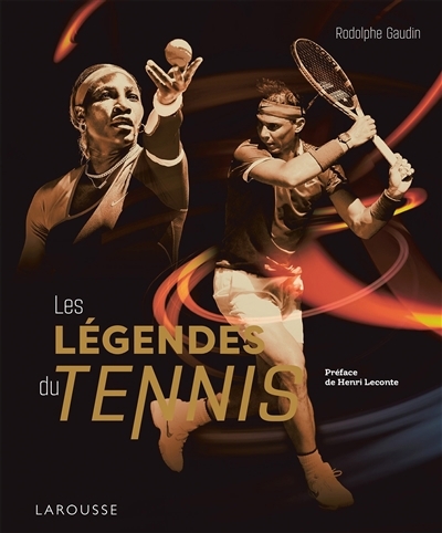 légendes du tennis (Les) | Gaudin, Rodolphe (Auteur)