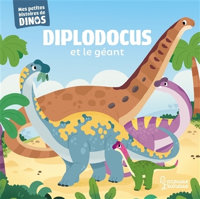 Diplodocus et le géant | Frattini, Stéphane (Auteur) | Beranek, Carlo (Illustrateur)